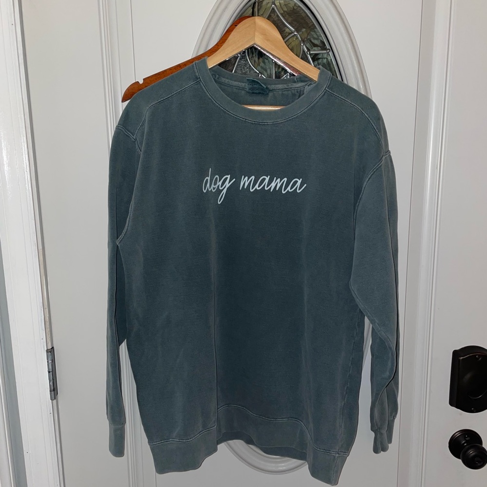 GREEN/TEAL COMFORT COLORS DOG MAMA SWEATSHIRT